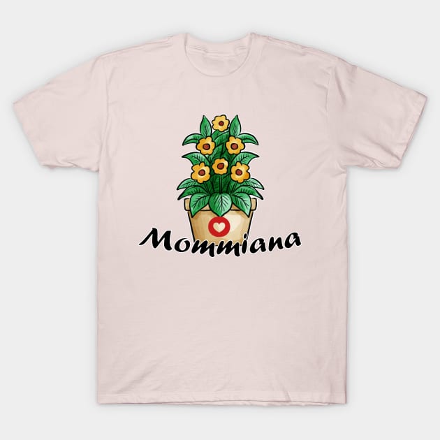 Mommiana T-Shirt by Imadit4u